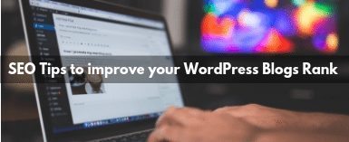 How To Improve Your WordPress Blogs Rank