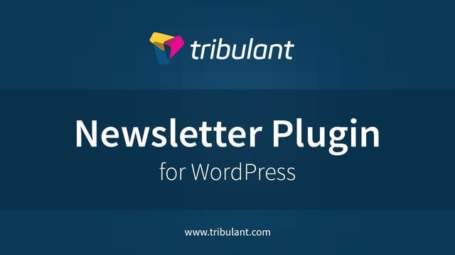 Tribulant Newsletter Plugin