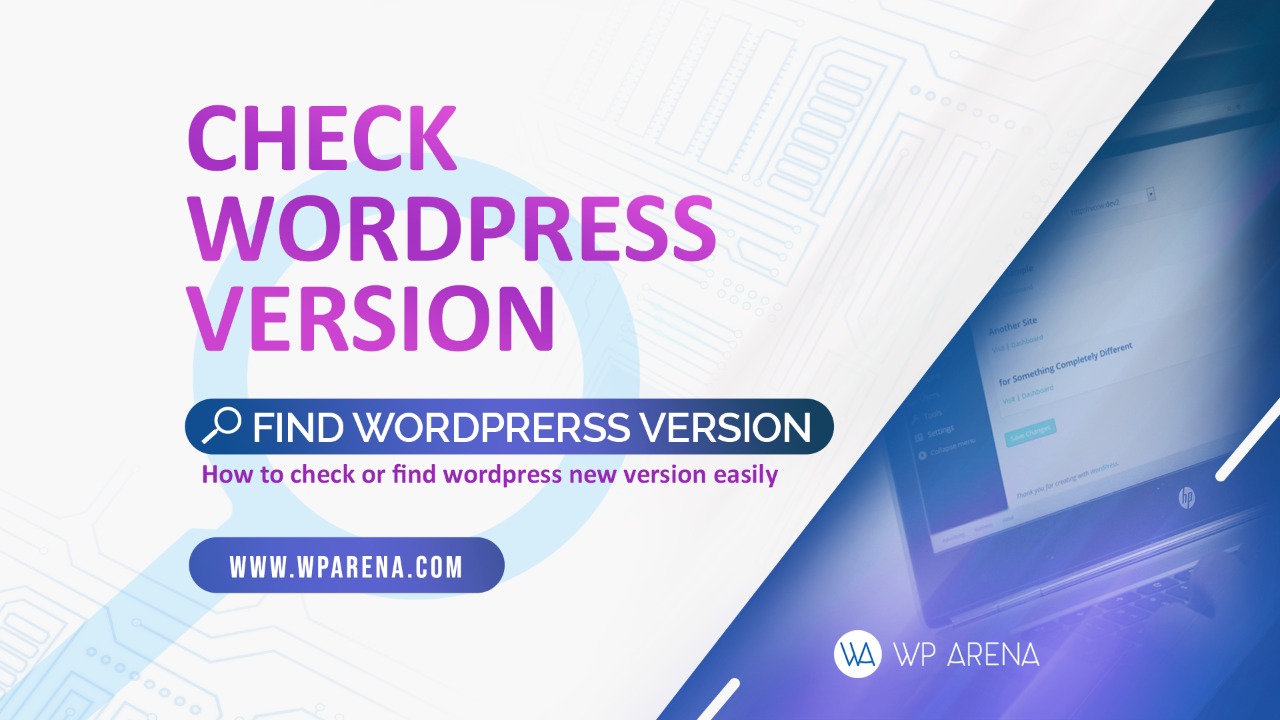How to Check WordPress Version Easily in Different Ways