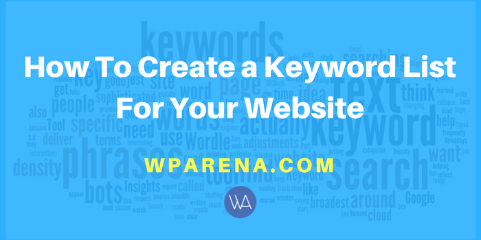 How To Create a Keywords List For Your Website
